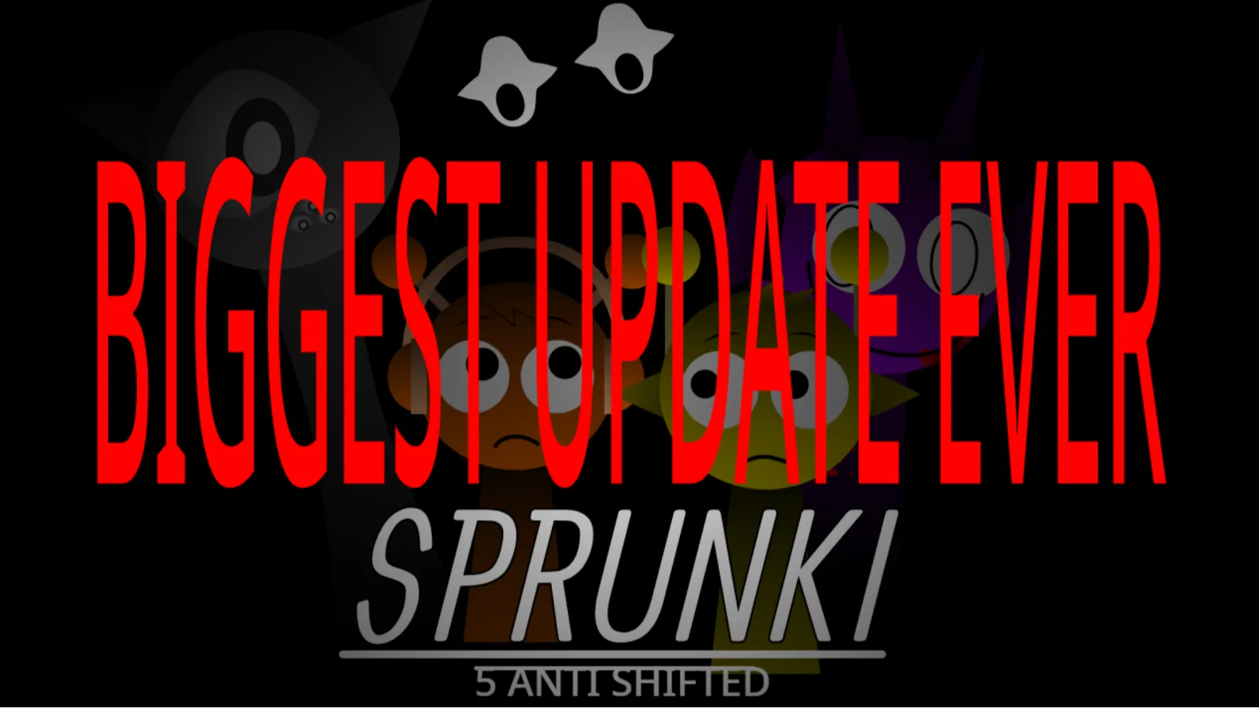 Sprunki 5 ANTI-shifted (BIGGEST Update EVER)
