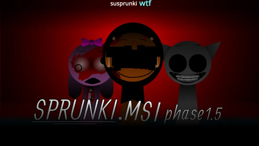 Sprunki MSI Phase 1.5