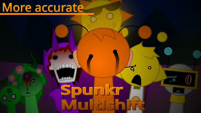 Sprunki - Spunkr Multishift
